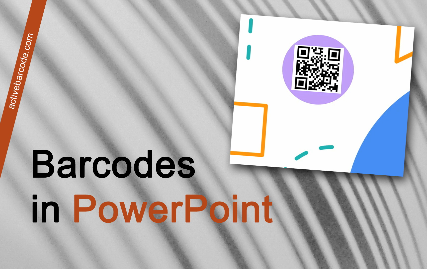 ActiveBarcode: Cómo incrustar un código de barras en una presentación de PowerPoint utilizando el Add-In